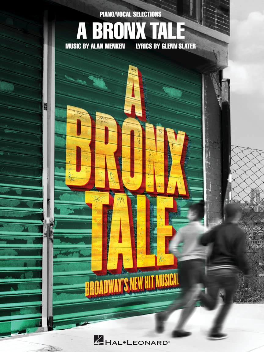 A Bronx Tale: Broadway'S New Hit Musical