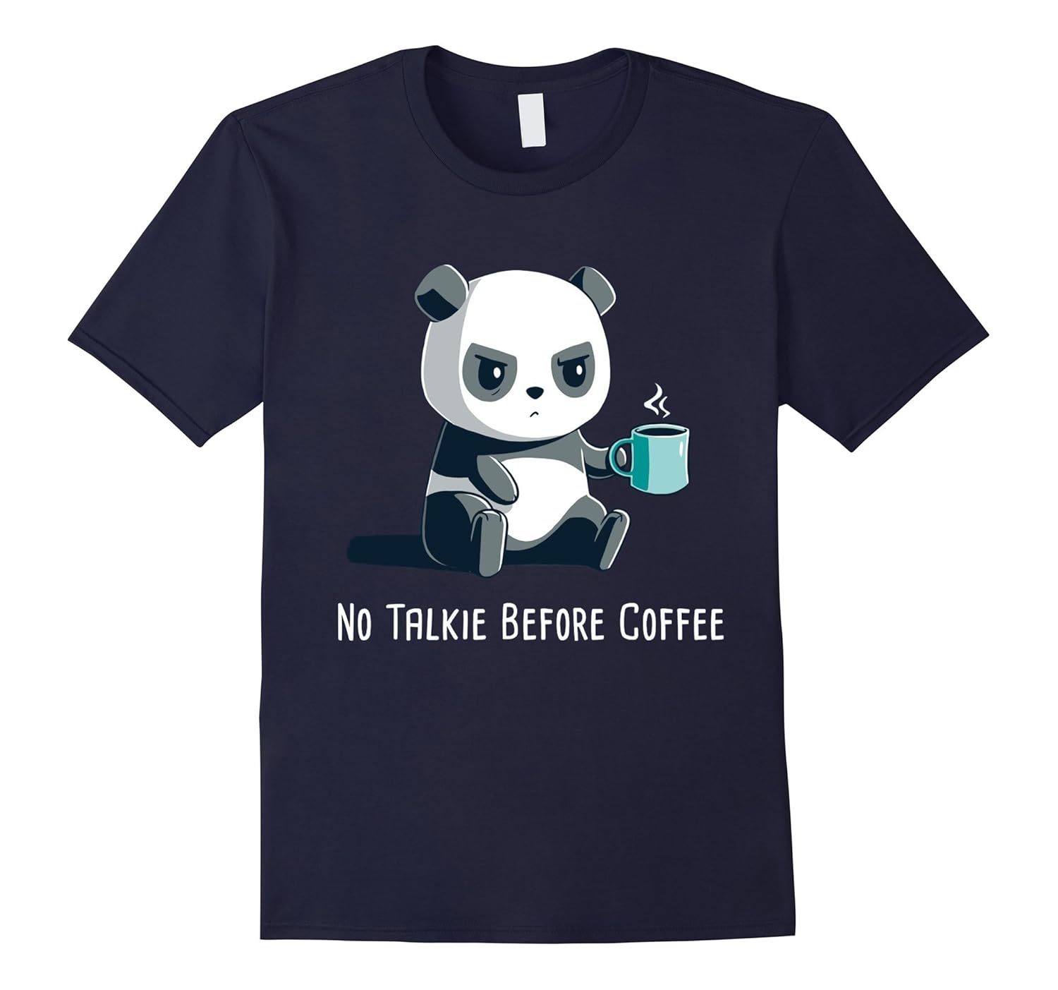 NO TALKIE BEFORE COFFEE - Funny T-Shirt-ANZ