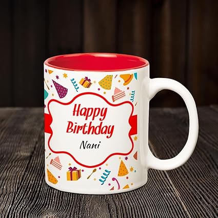 Buy Huppme Happy Birthday Nani Inner Red Coffee Name Mug Online At Low Prices In India Amazon In Buy Huppme Happy Birthday Nani Inner Red Coffee Name Mug Online At Low Prices In India Amazon In
