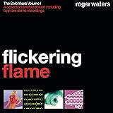 Flickering Flame - The Solo Years, V Olume 1