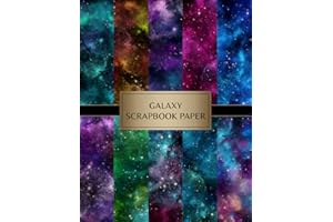 Galaxy Scrapbook Paper: Decorative Craft Pages For Card Making, Collage, Origami, Mixed Media and DIY Projects - Double Sided