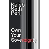 Own Your Sovereignty