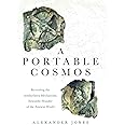 A Portable Cosmos: Revealing the Antikythera Mechanism, Scientific Wonder of the Ancient World