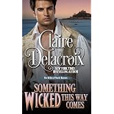 Something Wicked This Way Comes: A Regency Romance Novella (The Brides of North Barrows)