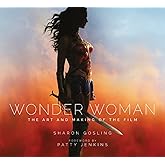 Wonder Woman: The Art and Making of the Film