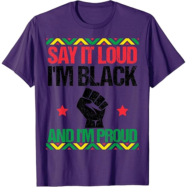 Amazon.com: Say It Loud I'm Black & I'm Proud Black History Month