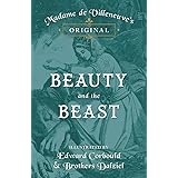Madame de Villeneuve's Original Beauty and the Beast - Illustrated by Edward Corbould and Brothers Dalziel