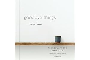 Goodbye, Things: The New Japanese Minimalism