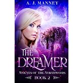 The Dreamer (Wolves of the Northwoods)