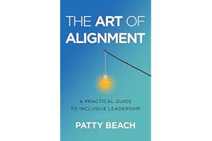 The Art of Alignment: A Practical Guide to Inclusive Leadership