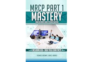 MRCP Part 1 Mastery: Your Ultimate Guide to Exam Success