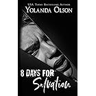 8 Days For Salvation