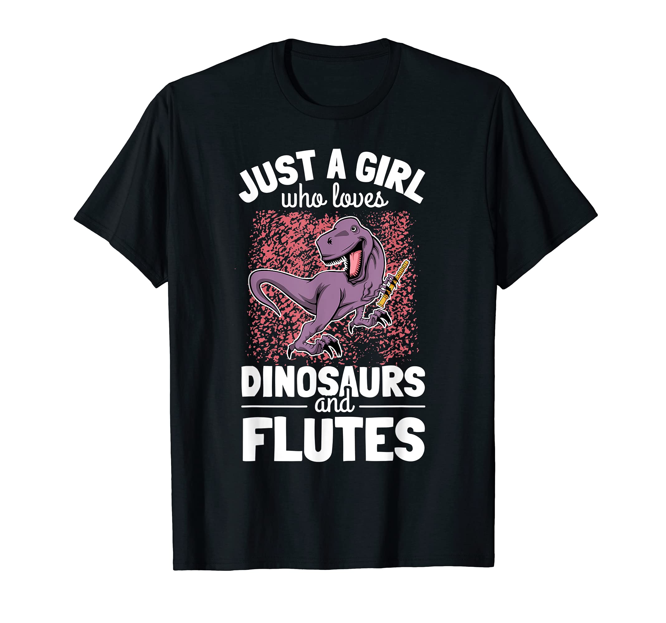 Girl Flute Player Saying Woman Flutist I Dinosaurs Flutes T-Shirt