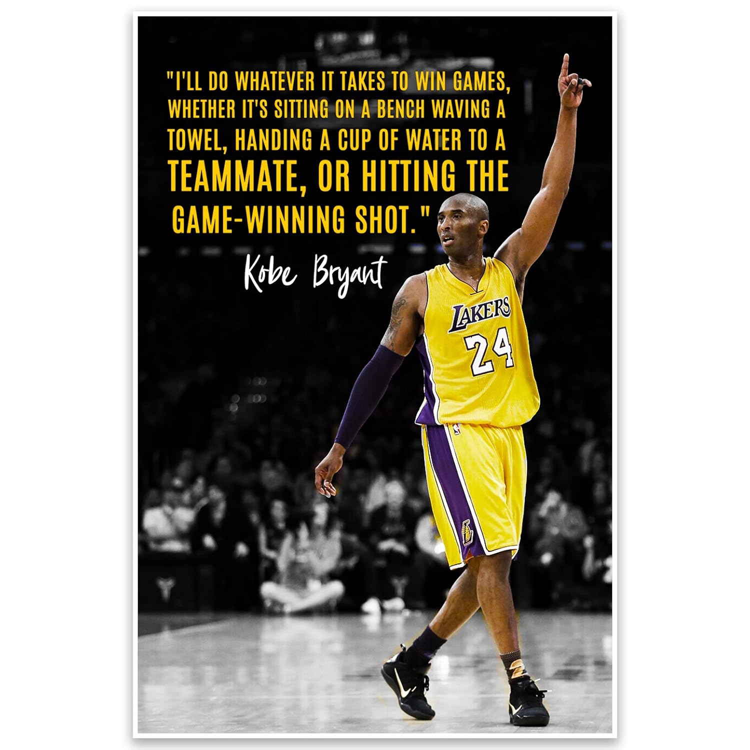 Amazon Com Kobe Bryant Do Whatever Motivational Quote Wall Art