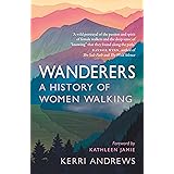Wanderers: A History of Women Walking