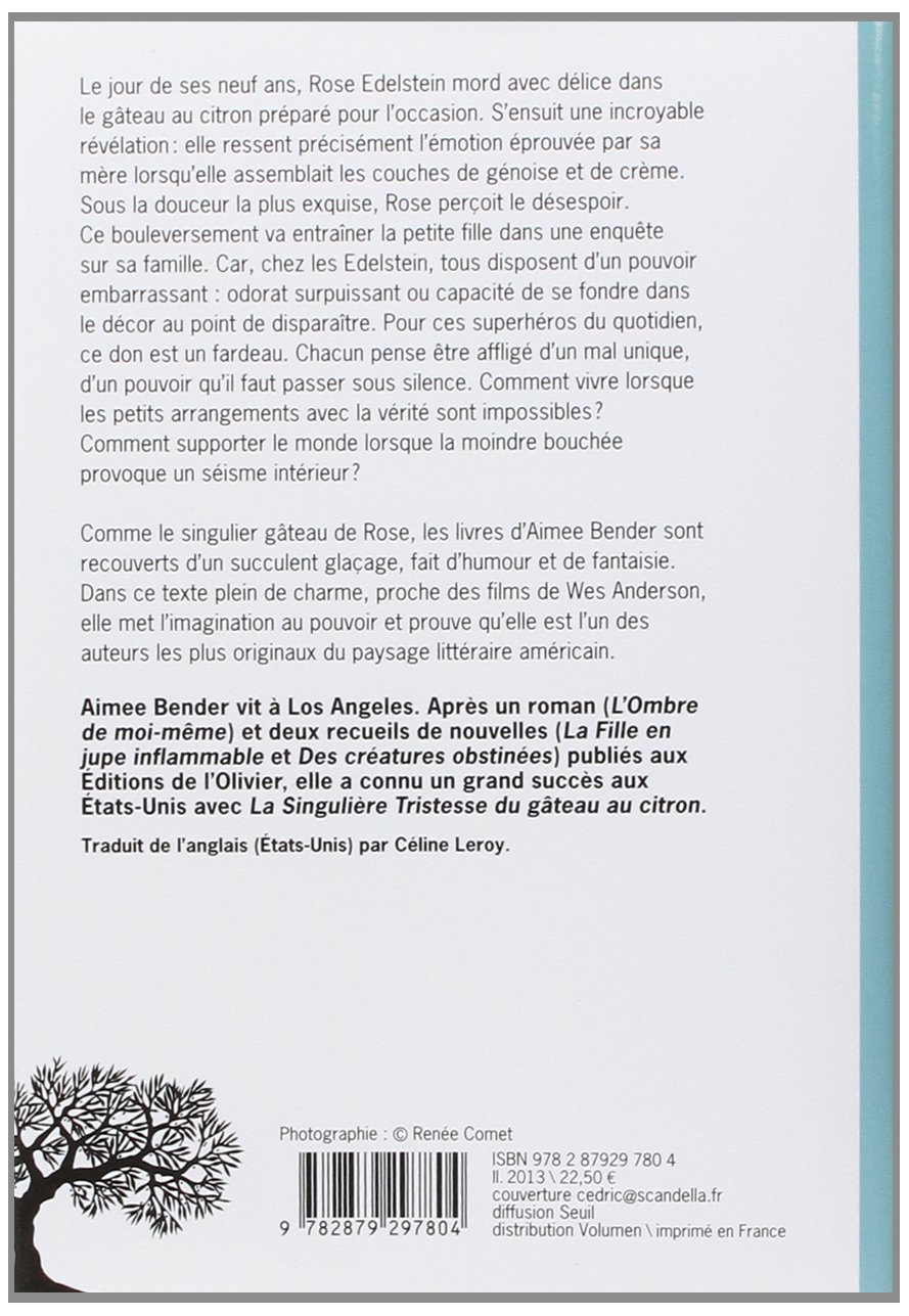 La Singuliere Tristesse Du Gateau Au Citron Litterature Etrangere French Edition Bender Aimee Amazon Com Books