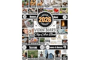 2026 Vision Board Clip Art Book: Vision Board Supplies with 600+ Inspiring Pictures, Quotes, and Positive Affirmations for Wo