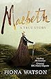 Macbeth: A True Story