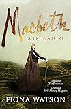 Macbeth: A True Story