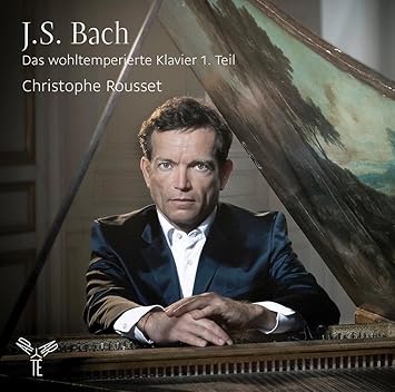 Bach Le Clavier Bien Tempere Volume 1 Johann Sebastian Bach Christophe Rousset Amazon Fr Musique Bach Le Clavier Bien Tempere Volume 1 Johann Sebastian Bach Christophe Rousset Amazon Fr Musique