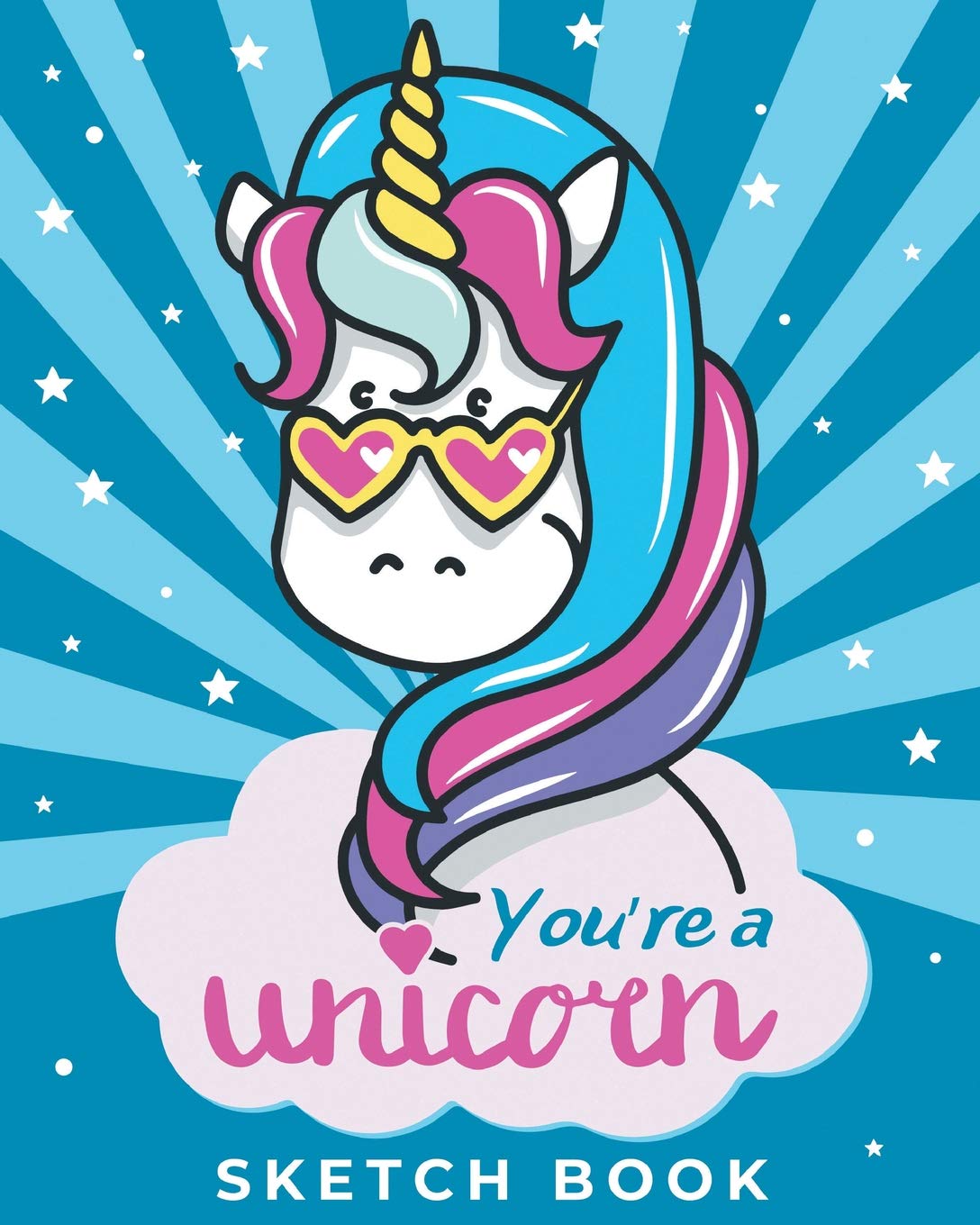 Youre A Unicorn Sketch Book Magical Blank Drawing Pad