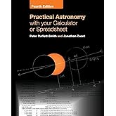 Practical Astronomy with your Calculator or Spreadsheet