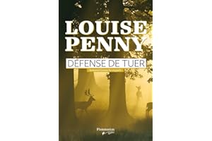 Défense de tuer: Armand Gamache enquête (French Edition)