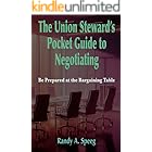 The Union Steward’s Pocket Guide to Negotiating: Be Prepared at the Bargaining Table