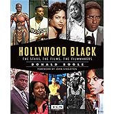 Hollywood Black: The Stars, the Films, the Filmmakers (Turner Classic Movies)