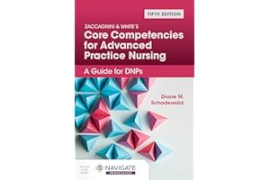 Zaccagnini & White's Core Competencies for Advanced Practice Nursing: A Guide for DNPs