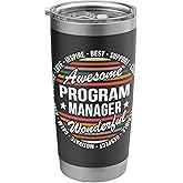 Program Manager Tshirt Gifts Appreciation Inspire Stainless Steel Insulated Tumbler