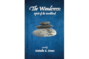 The Wanderers: Spirit of the Northland