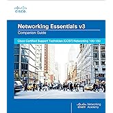 Networking Essentials Companion Guide v3: Cisco Certified Support Technician (CCST) Networking 100-150 (Cisco Networking Academy Program)