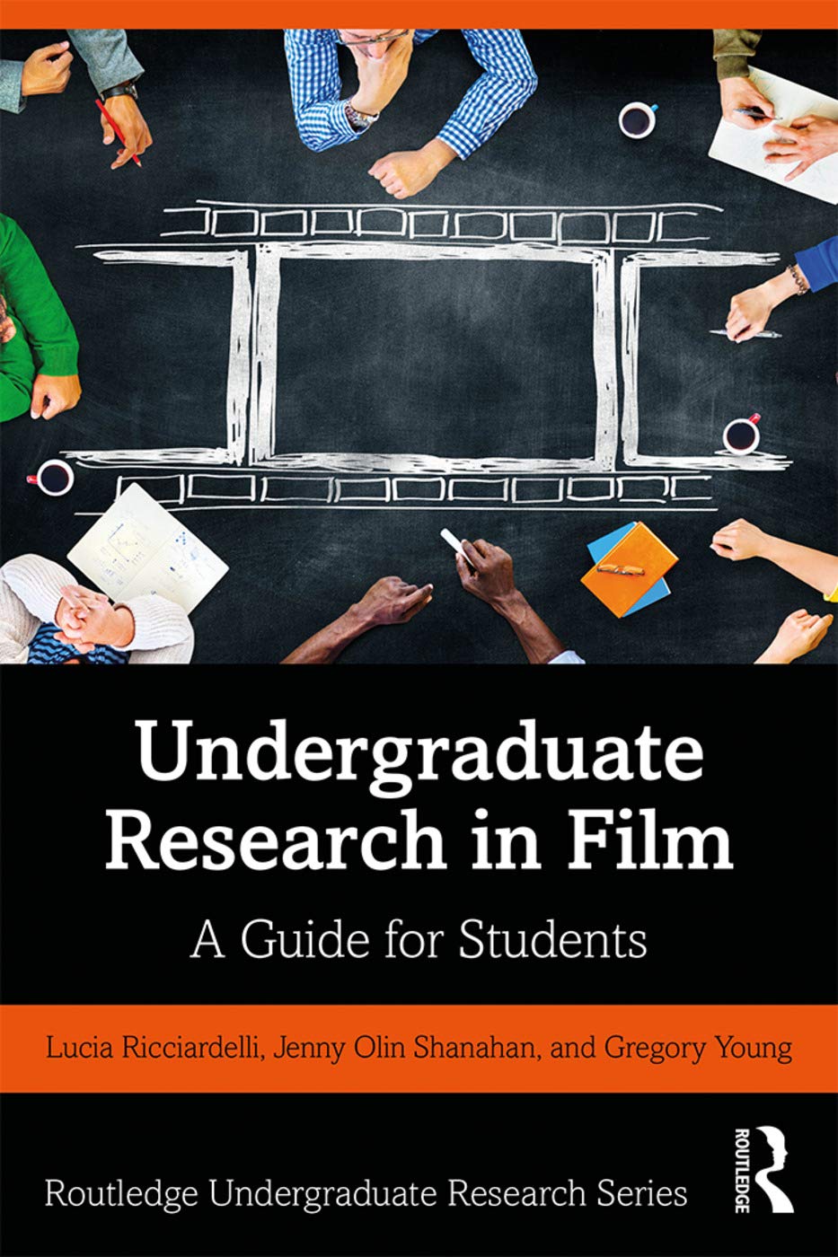 Undergraduate Research in Film: A Guide for Students (Routledge Undergraduate Research Series)