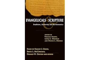 Evangelicals & Scripture: Tradition, Authority and Hermeneutics (Wheaton Theology Conference Series)