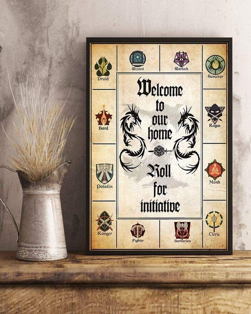 The Oracles- Welcome to Our Home Roll for Initiative D&d Game Poster No Framed (12
