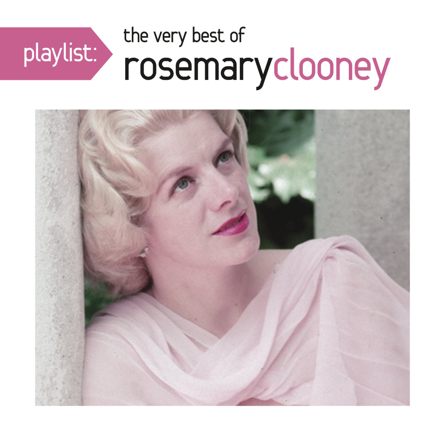 Rosemary Clooney Playlist The Very Best Of Rosemary Clooney Music