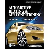 Today's Technician Shop Manual for Automotive Heating &amp; Air Conditioning
