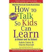 How To Talk So Kids Can Learn (The How To Talk Series) book cover How To Talk So Kids Can Learn (The How To Talk Series) book cover