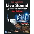 The Ultimate Live Sound Operator's Handbook (Music Pro Guides)