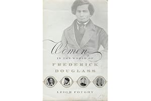 Women in the World of Frederick Douglass