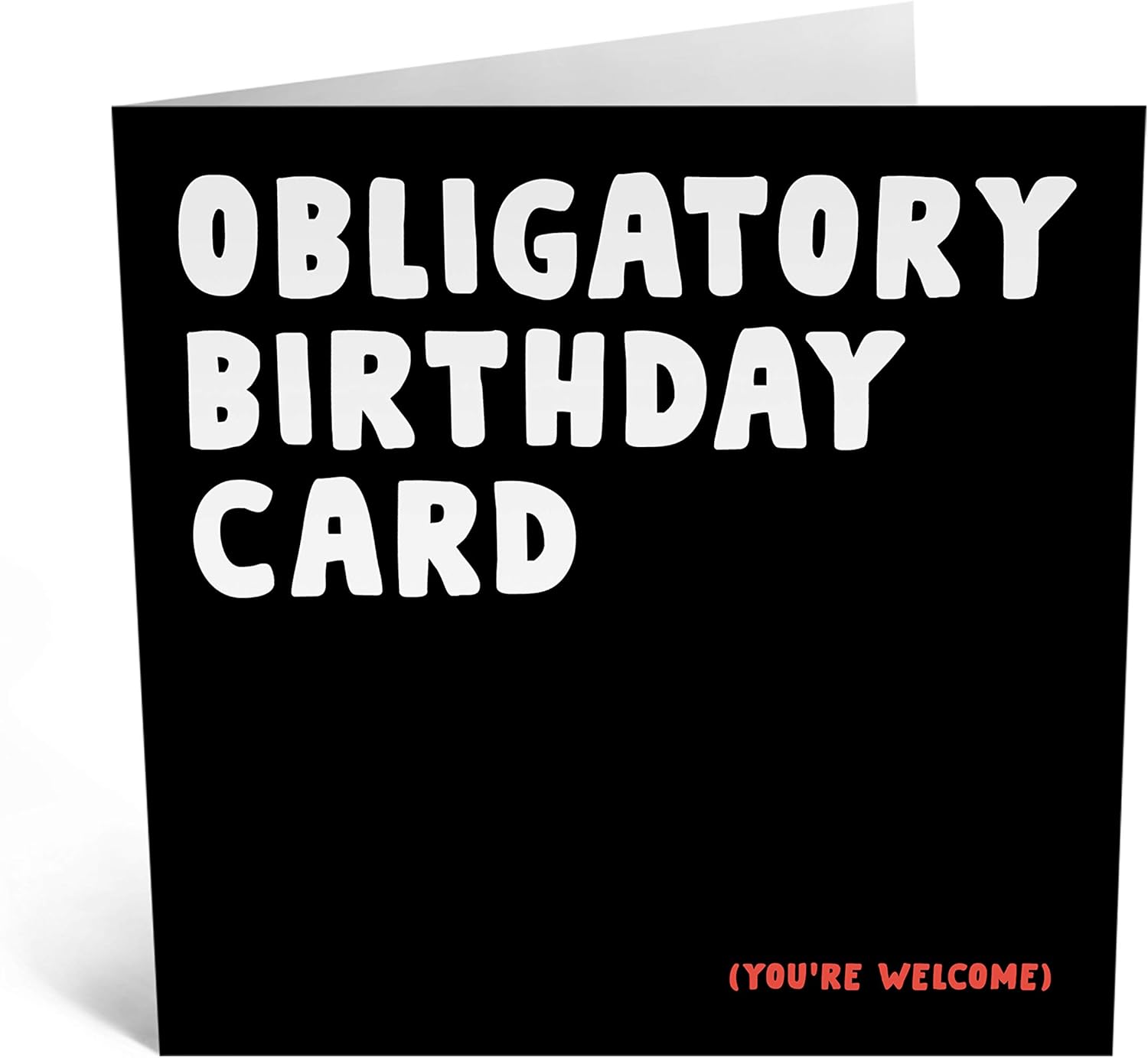 Central 23, Funny Birthday Card for Him, 'Obligatory Birthday Card', Sarcastic Greeting Card for Best Friends, LOL