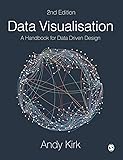 Data Visualisation: A Handbook for Data Driven Design