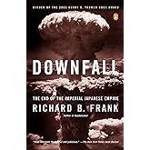Downfall: The End of the Imperial Japanese Empire