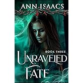 Unraveled Fate (Twists of Fate Series)