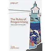 The Rules of Programming: How to Write Better Code