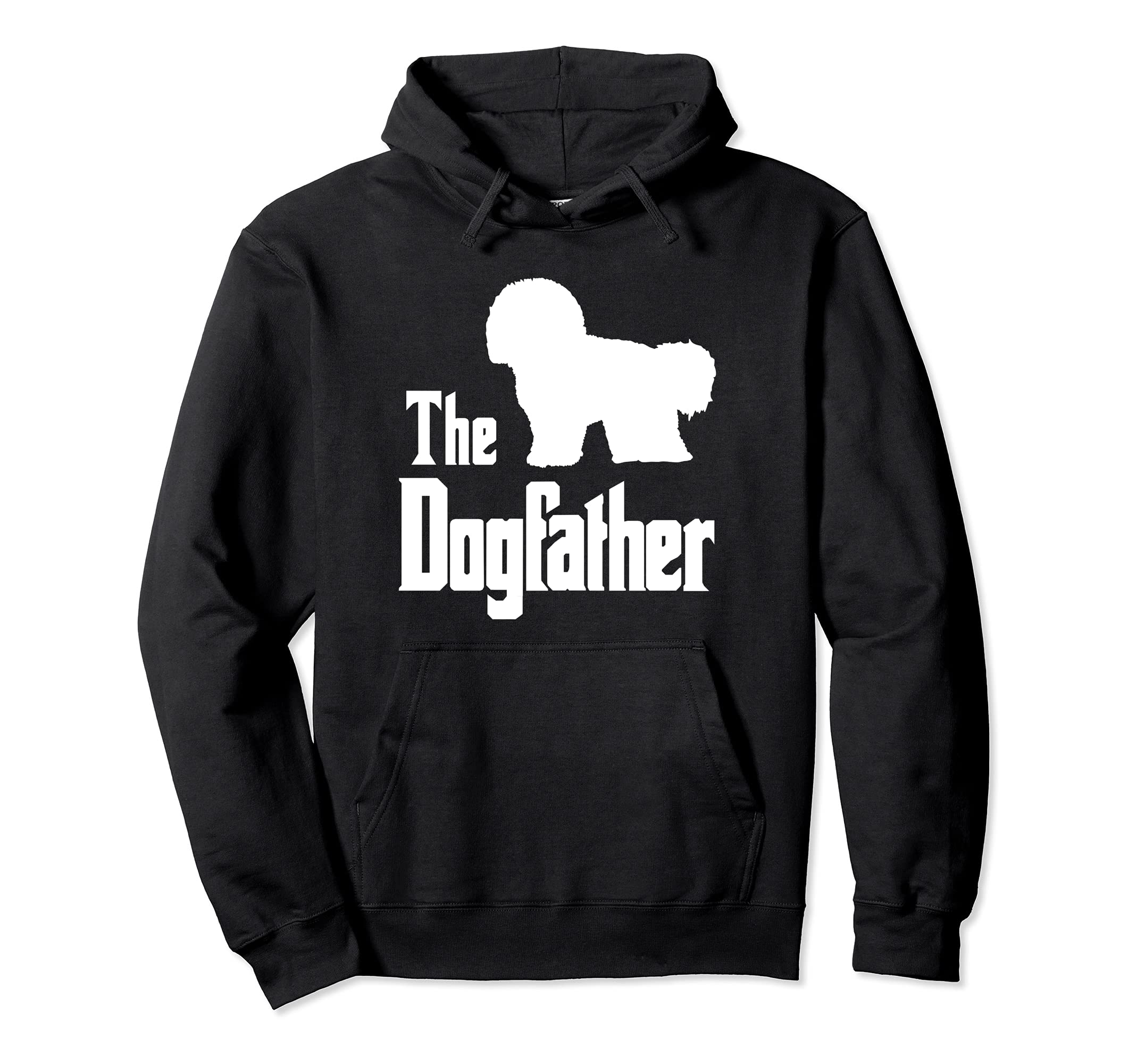 The Dogfather - funny dog gift, funny Bichon Frise Pullover Hoodie