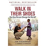 Walk in Their Shoes: Can One Person Change the World?