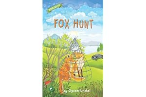 Fox Hunt: Decodable Chapter Book for Kids with Dyslexia (Kents' Quest)