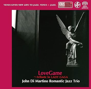 ラブゲーム レディ ガガに捧ぐ ジョン ディ マルティーノ ロマンティック ジャズ トリオ